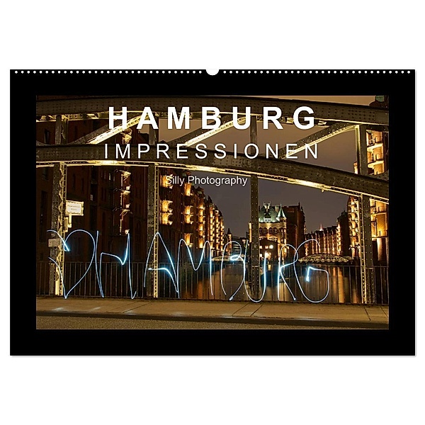 Hamburg - Impressionen (Wandkalender 2024 DIN A2 quer), CALVENDO Monatskalender, Silly Photography