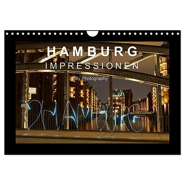 Hamburg - Impressionen (Wandkalender 2024 DIN A4 quer), CALVENDO Monatskalender, Silly Photography