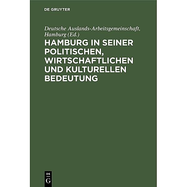 Hamburg in seiner politischen, wirtschaftlichen und kulturellen Bedeutung