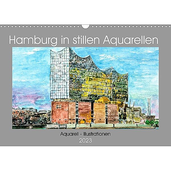 Hamburg in stillen Aquarellen (Wandkalender 2023 DIN A3 quer), Gerhard Kraus