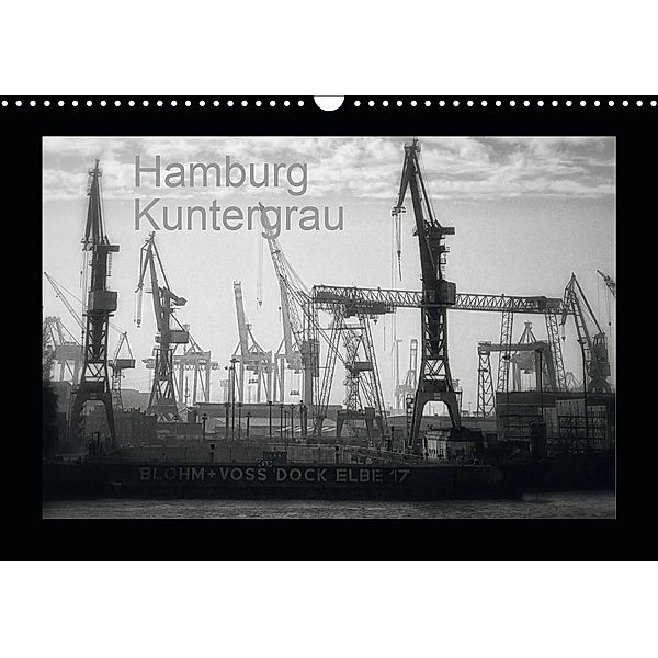 Hamburg Kuntergrau (Wandkalender 2021 DIN A3 quer), N N