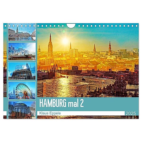 Hamburg mal 2 (Wandkalender 2025 DIN A4 quer), CALVENDO Monatskalender, Calvendo, Klaus Eppele