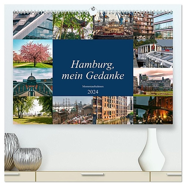 Hamburg, mein Gedanke (hochwertiger Premium Wandkalender 2024 DIN A2 quer), Kunstdruck in Hochglanz, Carmen Steiner / Matthias Konrad