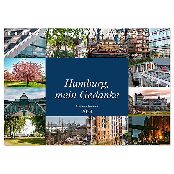 Hamburg, mein Gedanke (Tischkalender 2024 DIN A5 quer), CALVENDO Monatskalender, Carmen Steiner / Matthias Konrad