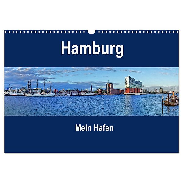 Hamburg - Mein Hafen (Wandkalender 2024 DIN A3 quer), CALVENDO Monatskalender, Martina Fornal