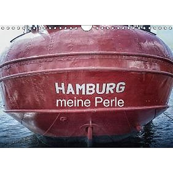 Hamburg meine Perle (Wandkalender 2015 DIN A4 quer), Billermoker