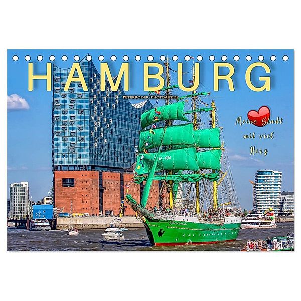 Hamburg - meine Stadt mit viel Herz (Tischkalender 2025 DIN A5 quer), CALVENDO Monatskalender, Calvendo, Peter Roder