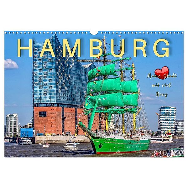 Hamburg - meine Stadt mit viel Herz (Wandkalender 2024 DIN A3 quer), CALVENDO Monatskalender, Peter Roder