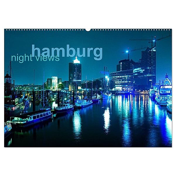 hamburg - night views (Wandkalender 2024 DIN A2 quer), CALVENDO Monatskalender, Jürgen Muß