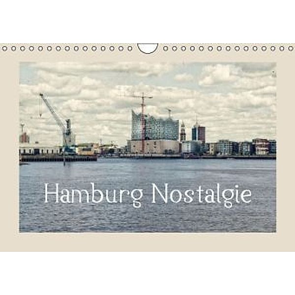 Hamburg Nostalgie 2015 (Wandkalender 2015 DIN A4 quer), RavenArt
