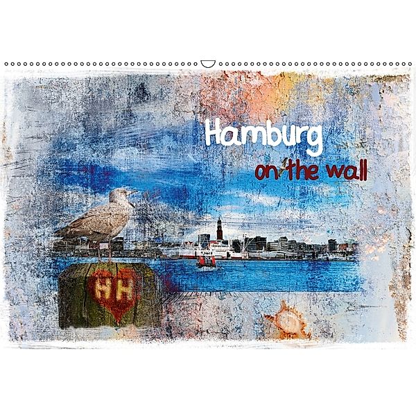 Hamburg on the wall (Wandkalender 2018 DIN A2 quer), Carmen Steiner