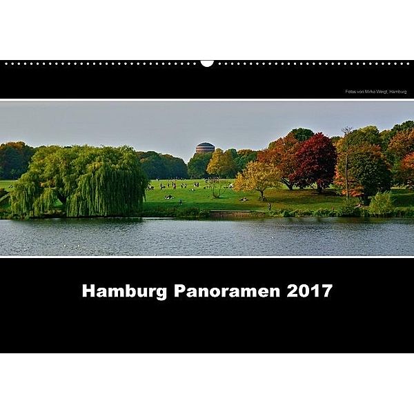Hamburg Panoramen 2017 (Wandkalender 2017 DIN A2 quer), Mirko Weigt