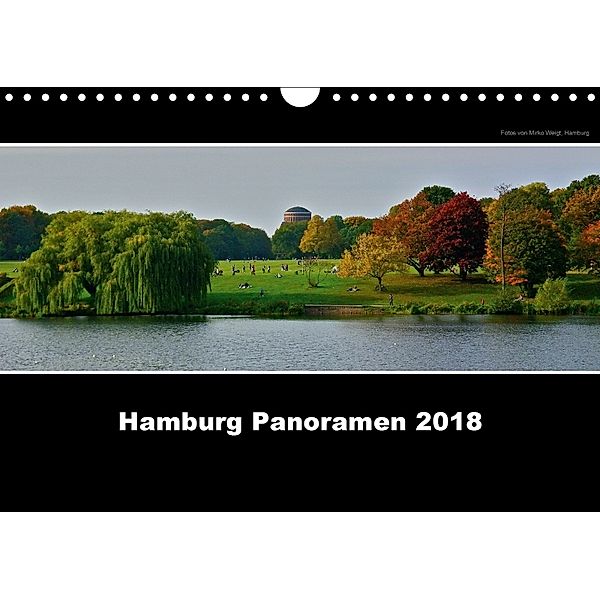 Hamburg Panoramen 2018 (Wandkalender 2018 DIN A4 quer) Dieser erfolgreiche Kalender wurde dieses Jahr mit gleichen Bilde, Mirko Weigt