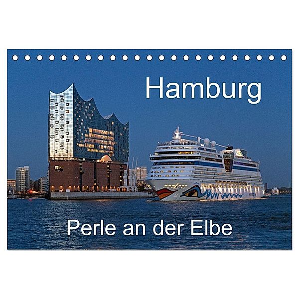 Hamburg - Perle an der Elbe (Tischkalender 2025 DIN A5 quer), CALVENDO Monatskalender, Calvendo, Siegfried Kuttig