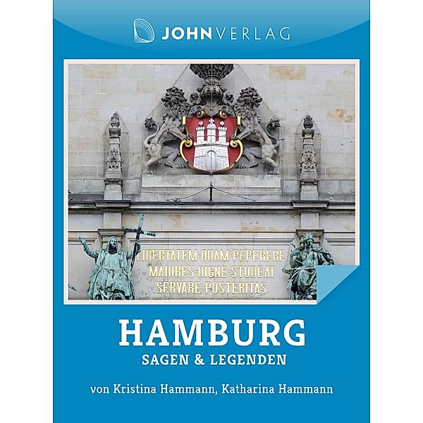 Hamburg Sagen und Legenden / Stadtsagen Bd.3, Kristina Hammann