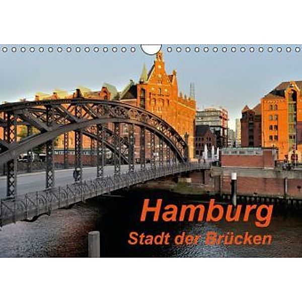 Hamburg. Stadt der Brücken (Wandkalender 2016 DIN A4 quer), Heinz Pompsch