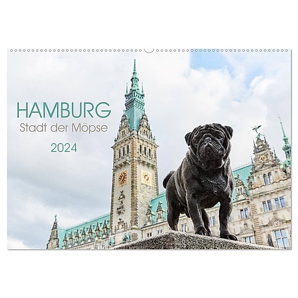Hamburg - Stadt der Möpse (Wandkalender 2024 DIN A2 quer), CALVENDO Monatskalender, Ole und Julia Dodeck