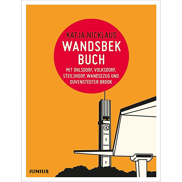 Hamburg. Stadtteilbücher / Wandsbekbuch, Katja Nicklaus