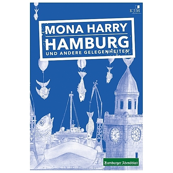 Hamburg und andere Gelegenheiten, Mona Harry