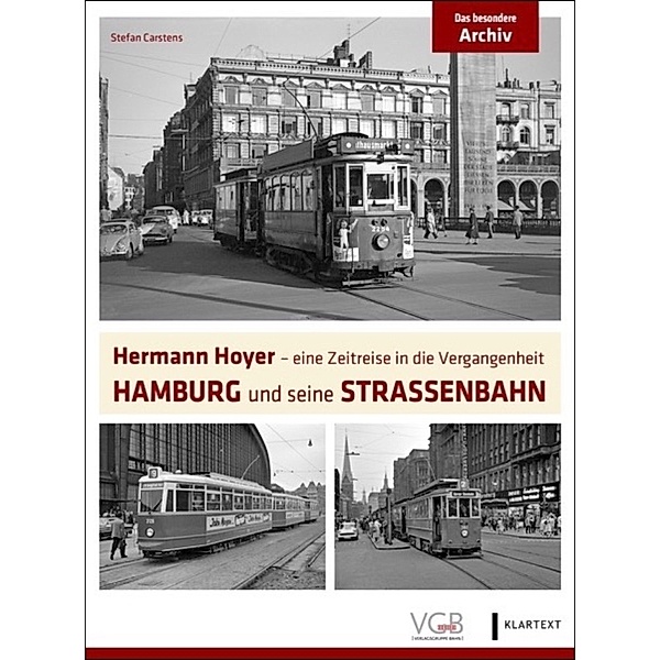 Hamburg und seine Strassenbahn, Stefan Carstens