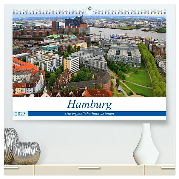 Hamburg - Unvergessliche Impressionen (hochwertiger Premium Wandkalender 2025 DIN A2 quer), Kunstdruck in Hochglanz, Calvendo, Arno Klatt