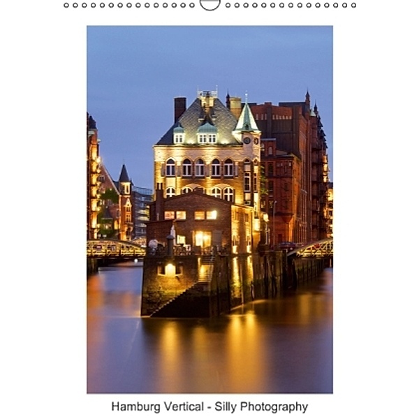 Hamburg Vertical (Wandkalender 2015 DIN A3 hoch), Silly Photography