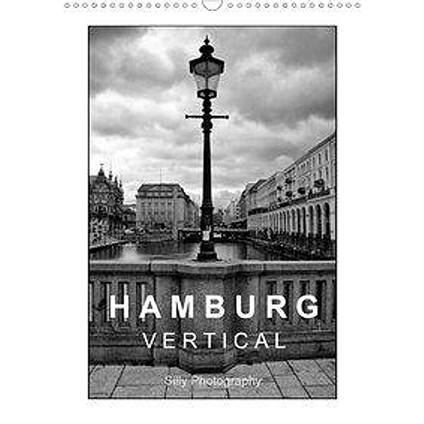 Hamburg Vertical (Wandkalender 2020 DIN A3 hoch), Silly Photography
