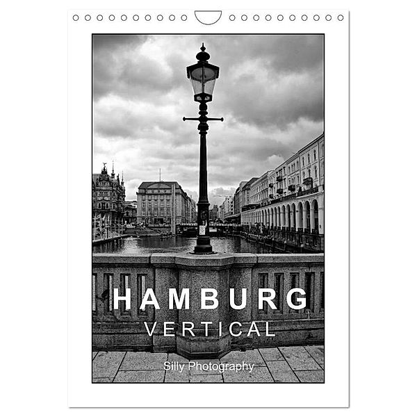 Hamburg Vertical (Wandkalender 2024 DIN A4 hoch), CALVENDO Monatskalender, Silly Photography