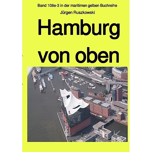 Hamburg von oben, Jürgen Ruszkowski