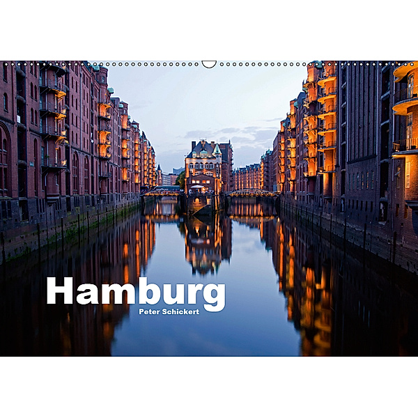 Hamburg (Wandkalender 2019 DIN A2 quer), Peter Schickert