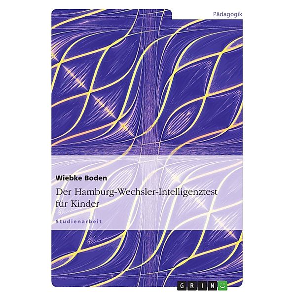 Hamburg-Wechsler-Intelligenztest für Kinder, Wiebke Boden