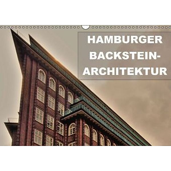 Hamburger Backstein-Architektur (Wandkalender 2016 DIN A3 quer), Christoph Stempel