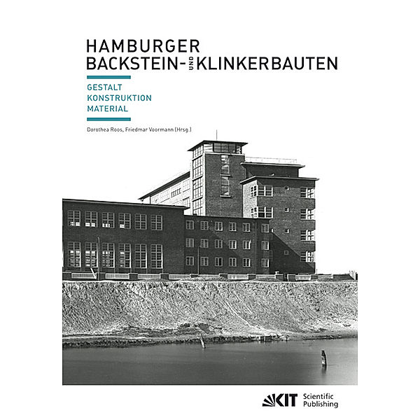 Hamburger Backstein- und Klinkerbauten : Gestalt, Konstruktion, Material