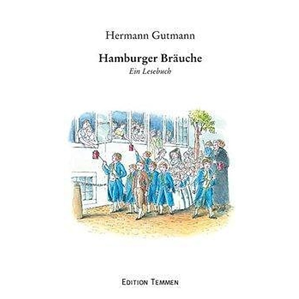 Hamburger Bräuche, Hermann Gutmann