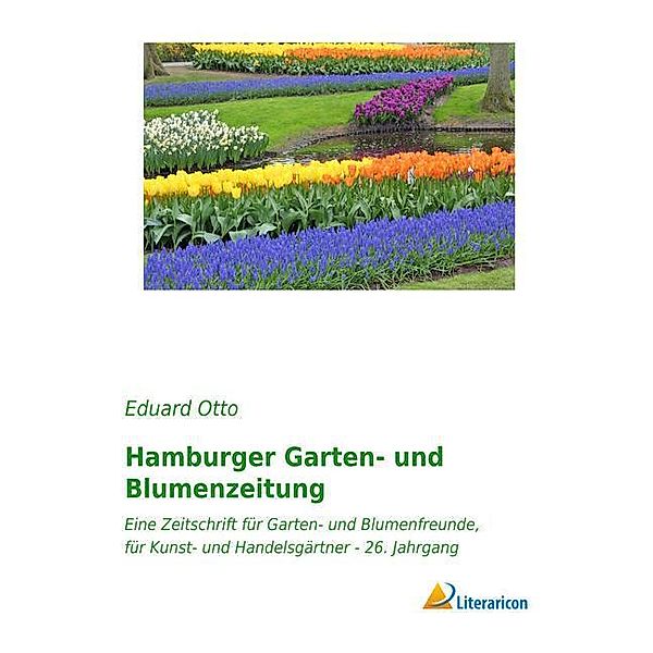 Hamburger Garten- und Blumenzeitung, Eduard Otto