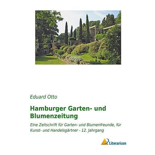 Hamburger Garten- und Blumenzeitung, Eduard Otto