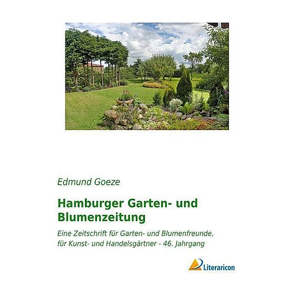 Hamburger Garten- und Blumenzeitung, Edmund Goeze