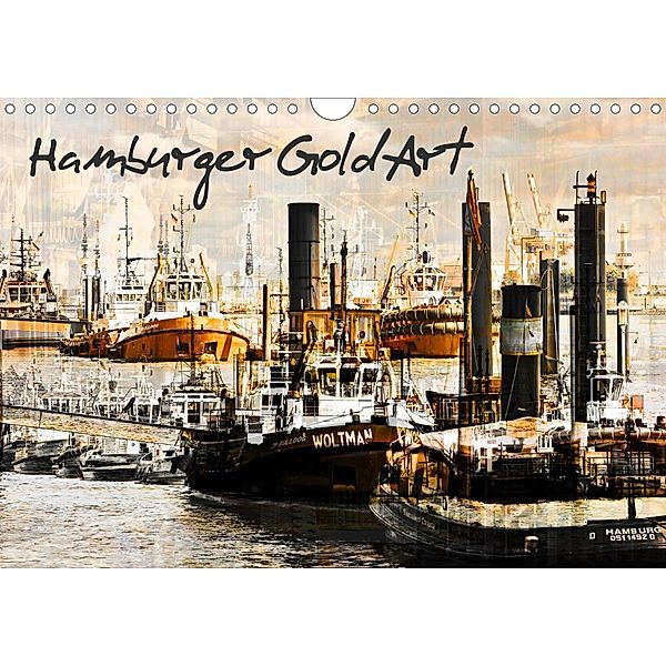 Hamburger GoldArt (Wandkalender 2021 DIN A4 quer), Karsten Jordan
