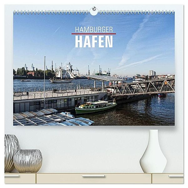 Hamburger Hafen (hochwertiger Premium Wandkalender 2024 DIN A2 quer), Kunstdruck in Hochglanz, Ralph Kerpa