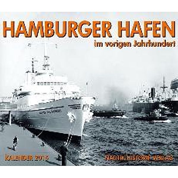 Hamburger Hafen im vorigen Jahrhundert 2015