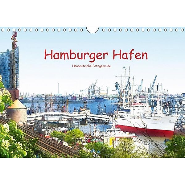 Hamburger Hafen (Wandkalender 2017 DIN A4 quer), Carmen Steiner / Matthias Konrad