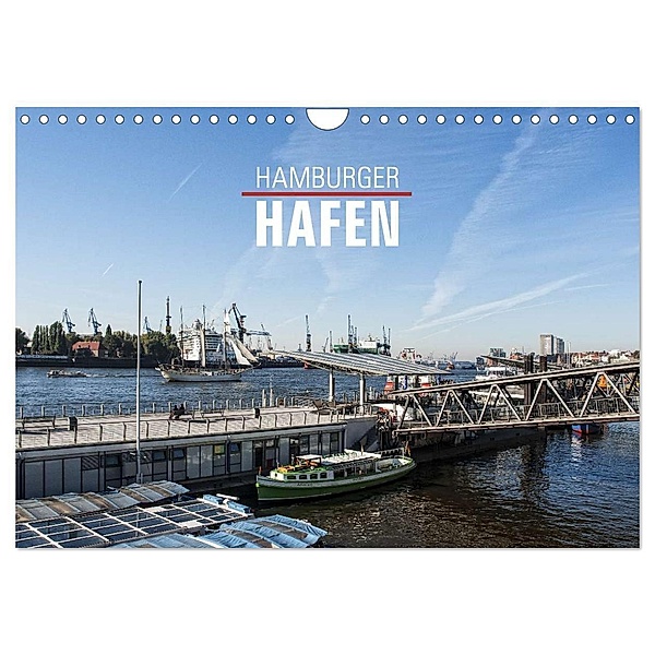 Hamburger Hafen (Wandkalender 2024 DIN A4 quer), CALVENDO Monatskalender, Ralph Kerpa