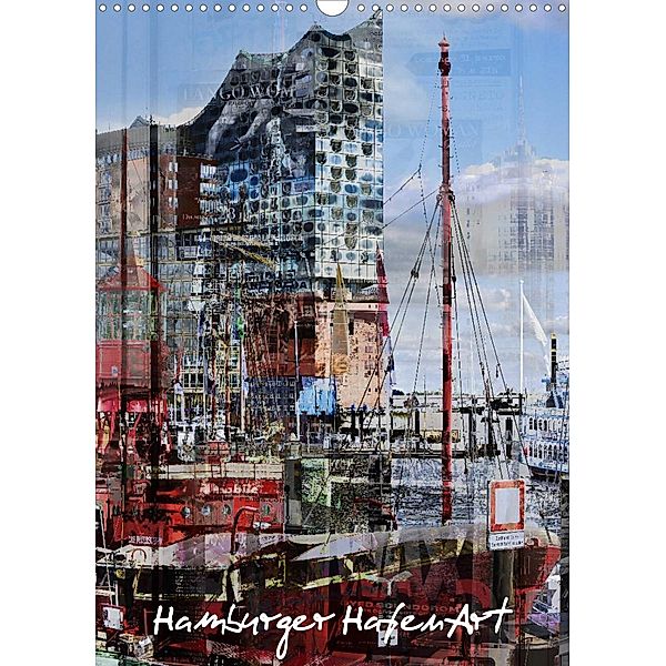 Hamburger HafenArt (Wandkalender 2023 DIN A3 hoch), Karsten Jordan