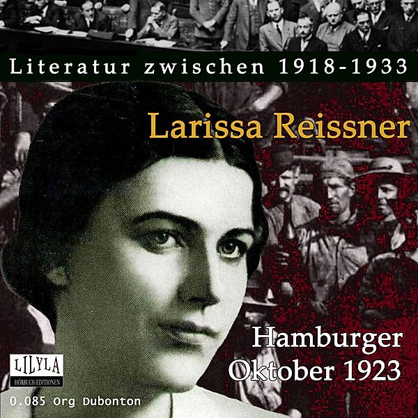 Hamburger Oktober 1923, Larissa Reissner