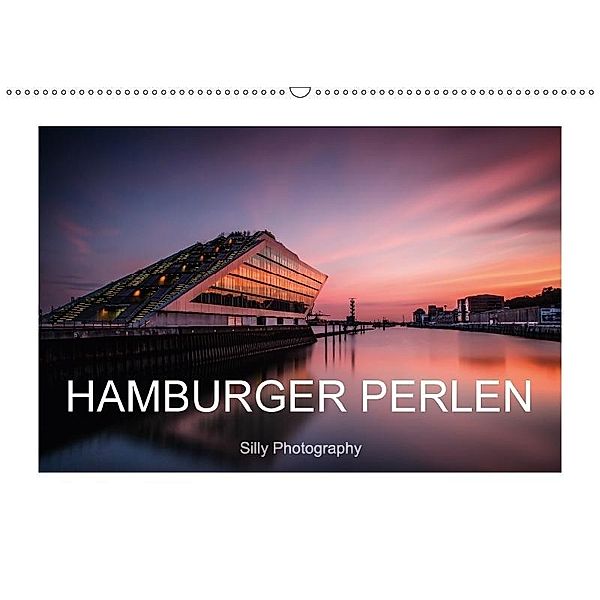 Hamburger Perlen (Wandkalender 2017 DIN A2 quer), Silly Photography