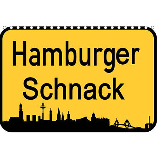 Hamburger Schnack (Tischkalender 2022 DIN A5 quer), Christine Daus
