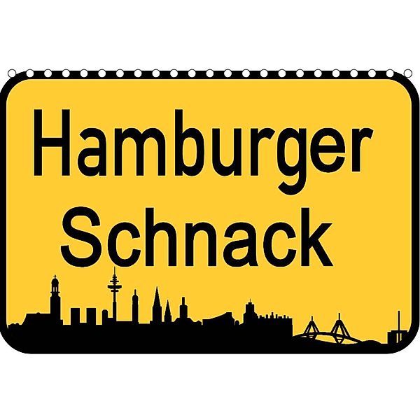 Hamburger Schnack (Tischkalender 2023 DIN A5 quer), Christine Daus