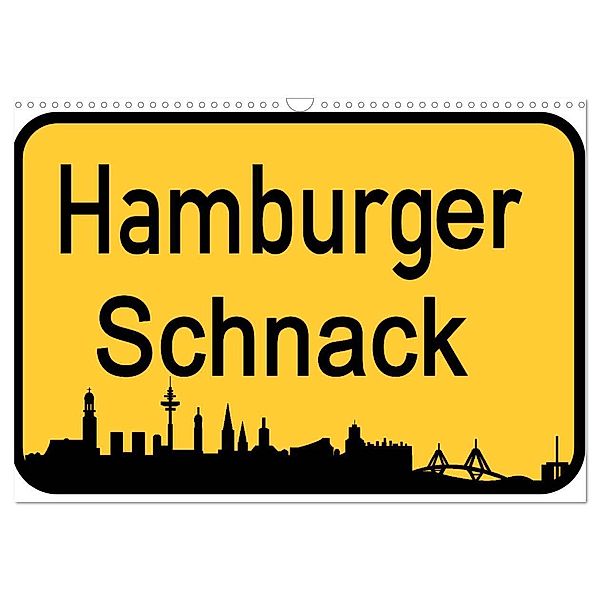 Hamburger Schnack (Wandkalender 2024 DIN A3 quer), CALVENDO Monatskalender, Christine Daus