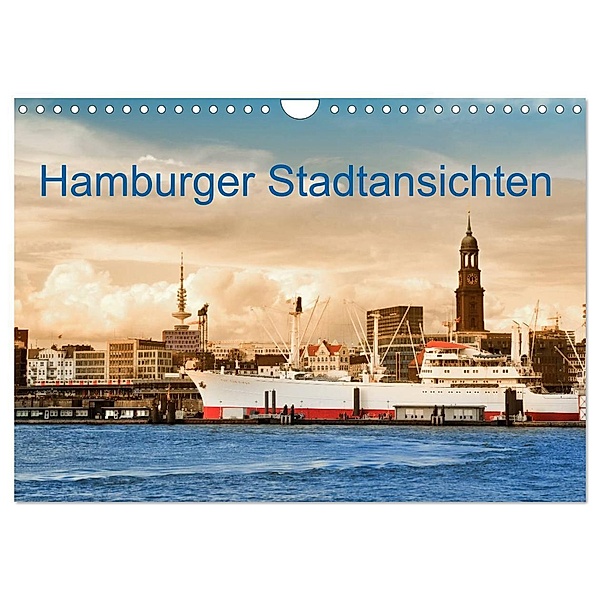 Hamburger Stadtansichten (Wandkalender 2024 DIN A4 quer), CALVENDO Monatskalender, Carmen Steiner
