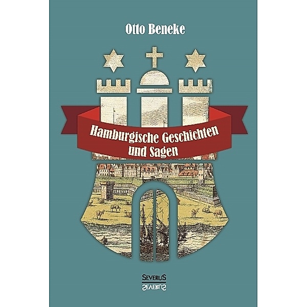 Hamburgische Geschichten und Sagen, Otto Beneke, Björn Bedey